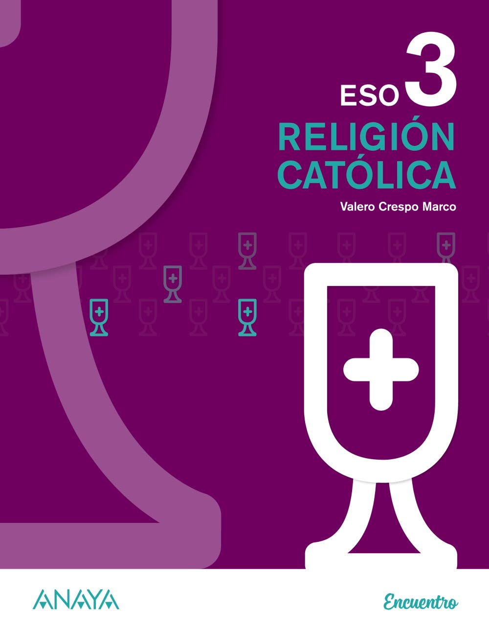 Religión Católica 3. (Proyecto Encuentro) Learning & Reference