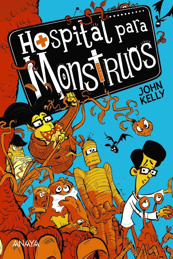 Hospital para monstruos (LITERATURA INFANTIL - Narrativa infantil) Religion & Esotericism
