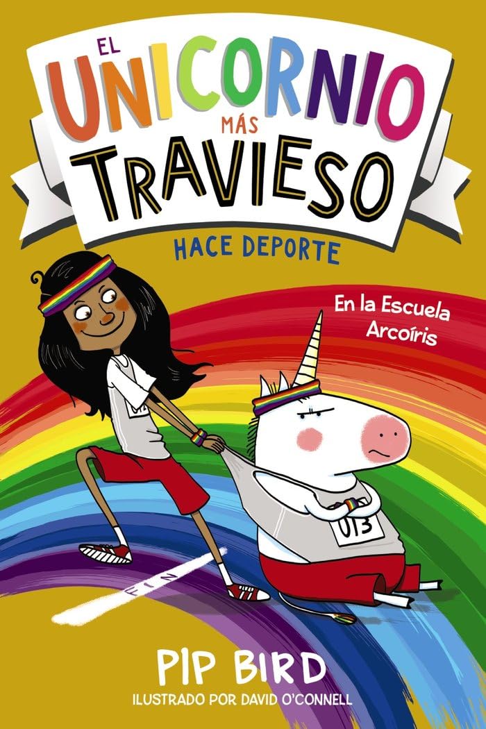 El unicornio más travieso hace deporte (LITERATURA INFANTIL - Narrativa infantil) Novels & Short Stories