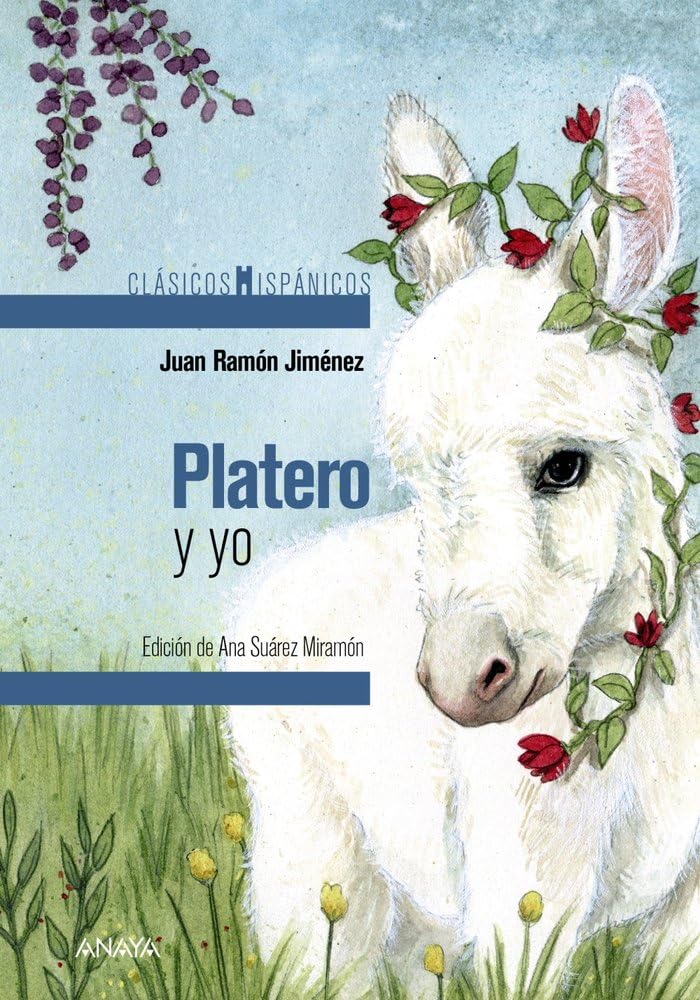 Platero y yo (CLÁSICOS - Clásicos Hispánicos) Fiction