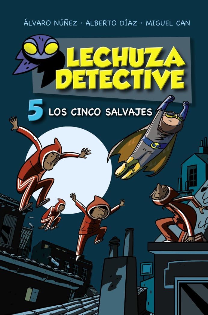 Lechuza Detective 5: Los cinco salvajes book