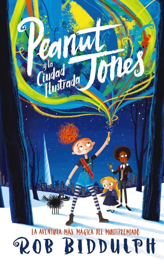 Peanut Jones y la Ciudad Ilustrada: Peanut Jones 1 (LITERATURA INFANTIL - Narrativa infantil) Novels & Short Stories