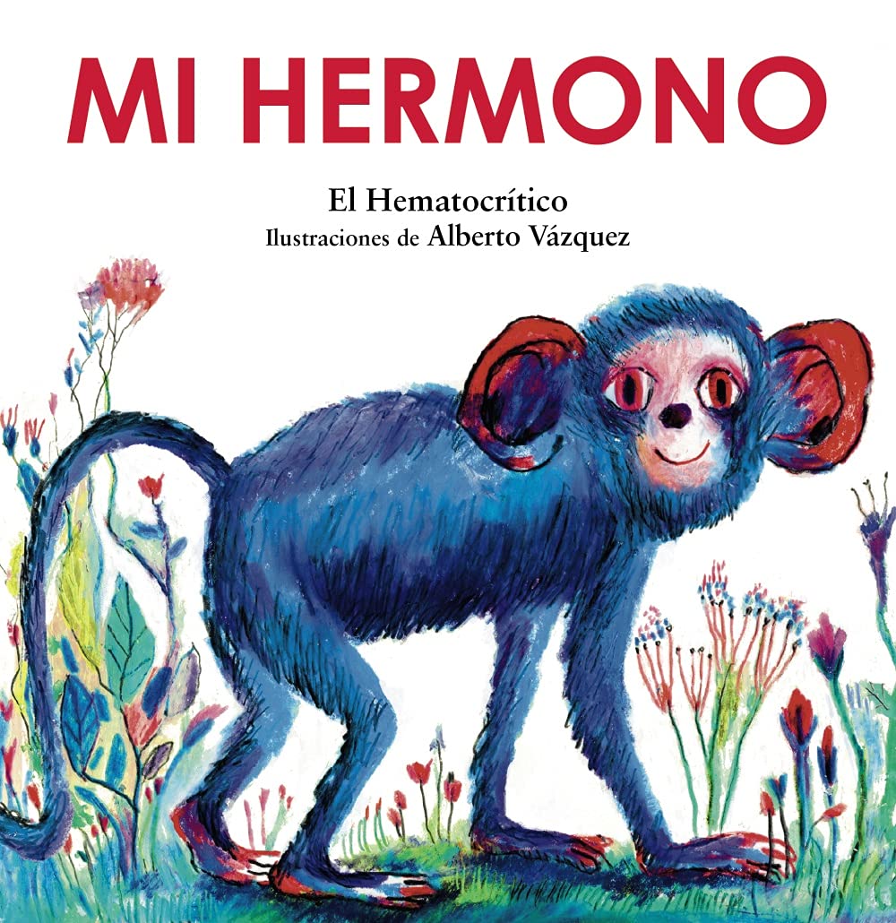 Mi hermono (PRIMEROS LECTORES - Primeros lectores) Novels & Short Stories