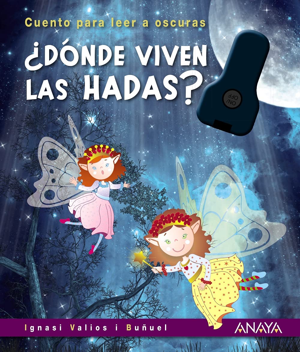 ¿Dónde viven las hadas?: Cuento para leer a oscuras (PRIMEROS LECTORES - Cuentos para leer a oscuras) Novels & Short Stories