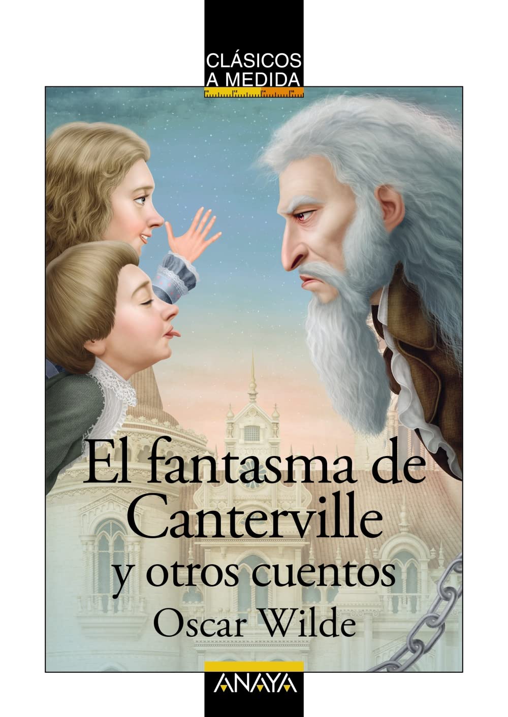 El fantasma de Canterville y otros cuentos (CLÁSICOS - Clásicos a Medida) Fiction