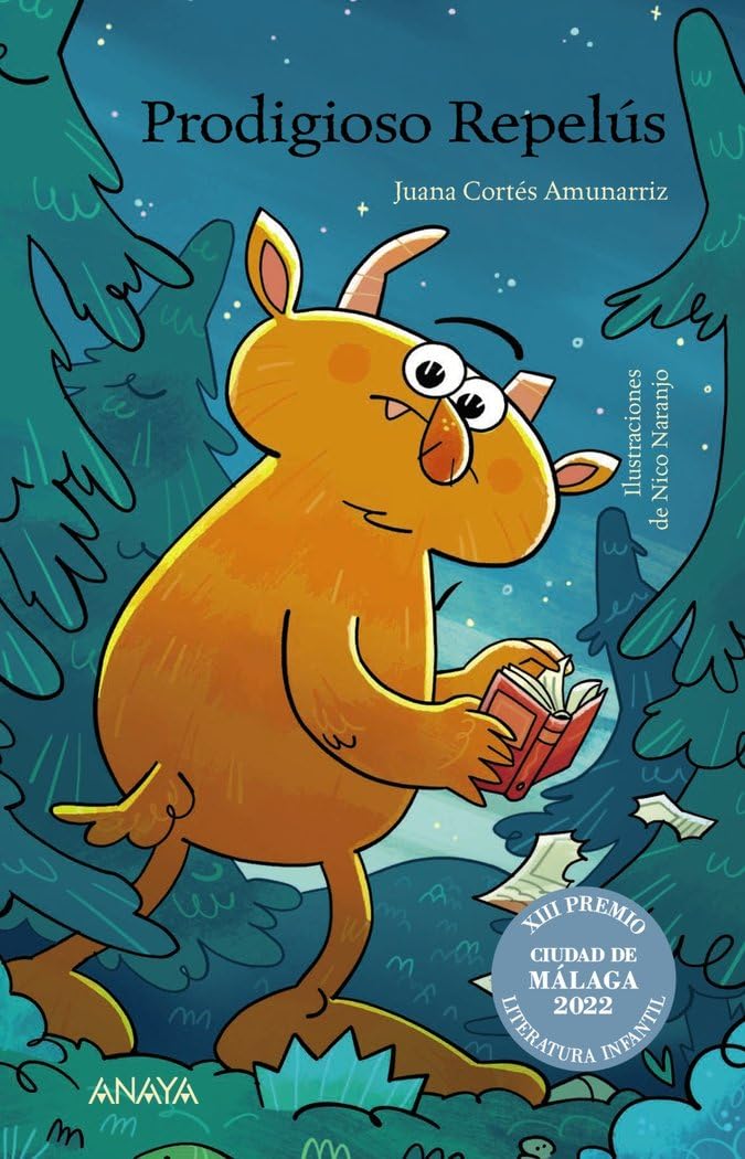 Prodigioso Repelús (LITERATURA INFANTIL - Premio Ciudad de Málaga) Novels & Short Stories