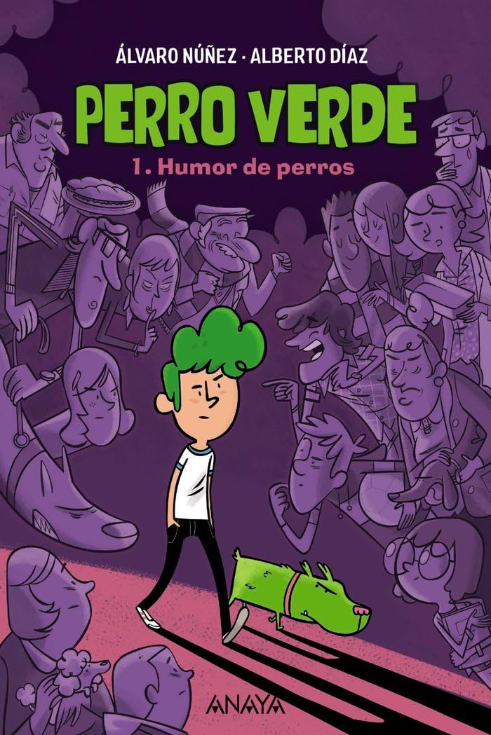 Perro verde 1: Humor de perros (LITERATURA INFANTIL - Perro verde) Novels & Short Stories