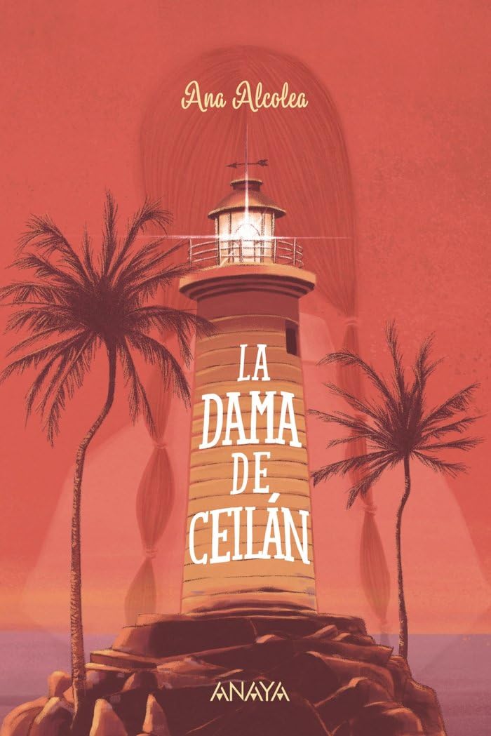La dama de Ceilán (LITERATURA JUVENIL - Narrativa juvenil) Fiction