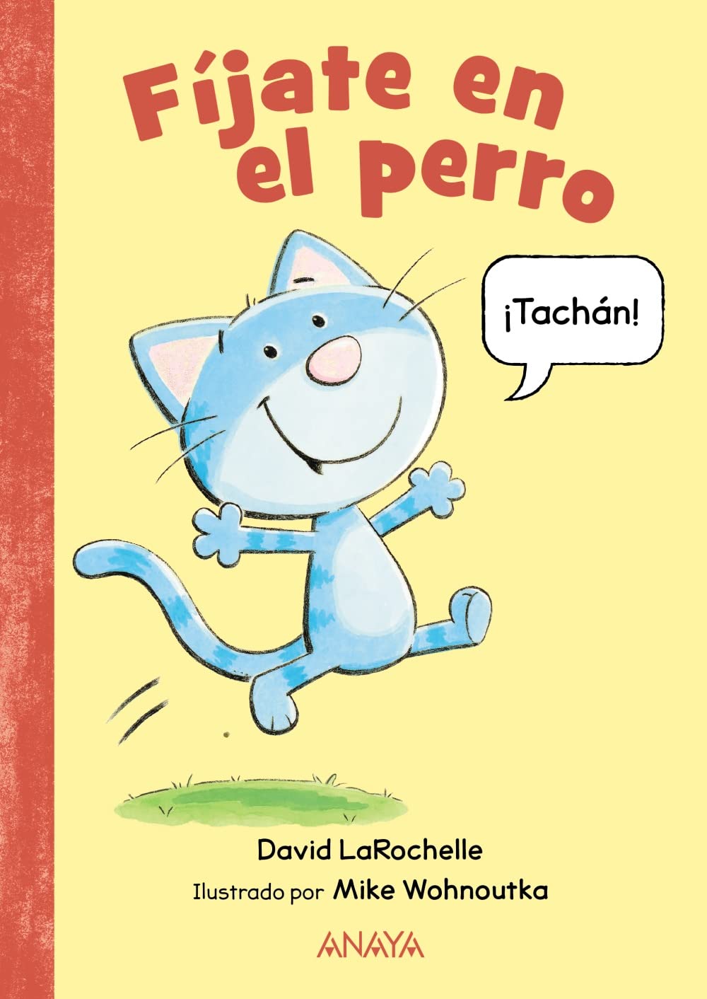 Fíjate en el perro (PRIMEROS LECTORES - Álbum ilustrado) Manga