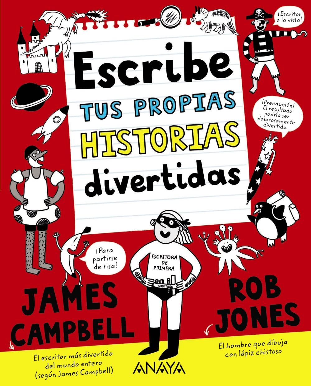 Escribe tus propias historias divertidas (LITERATURA INFANTIL - Narrativa infantil) Media & Communication
