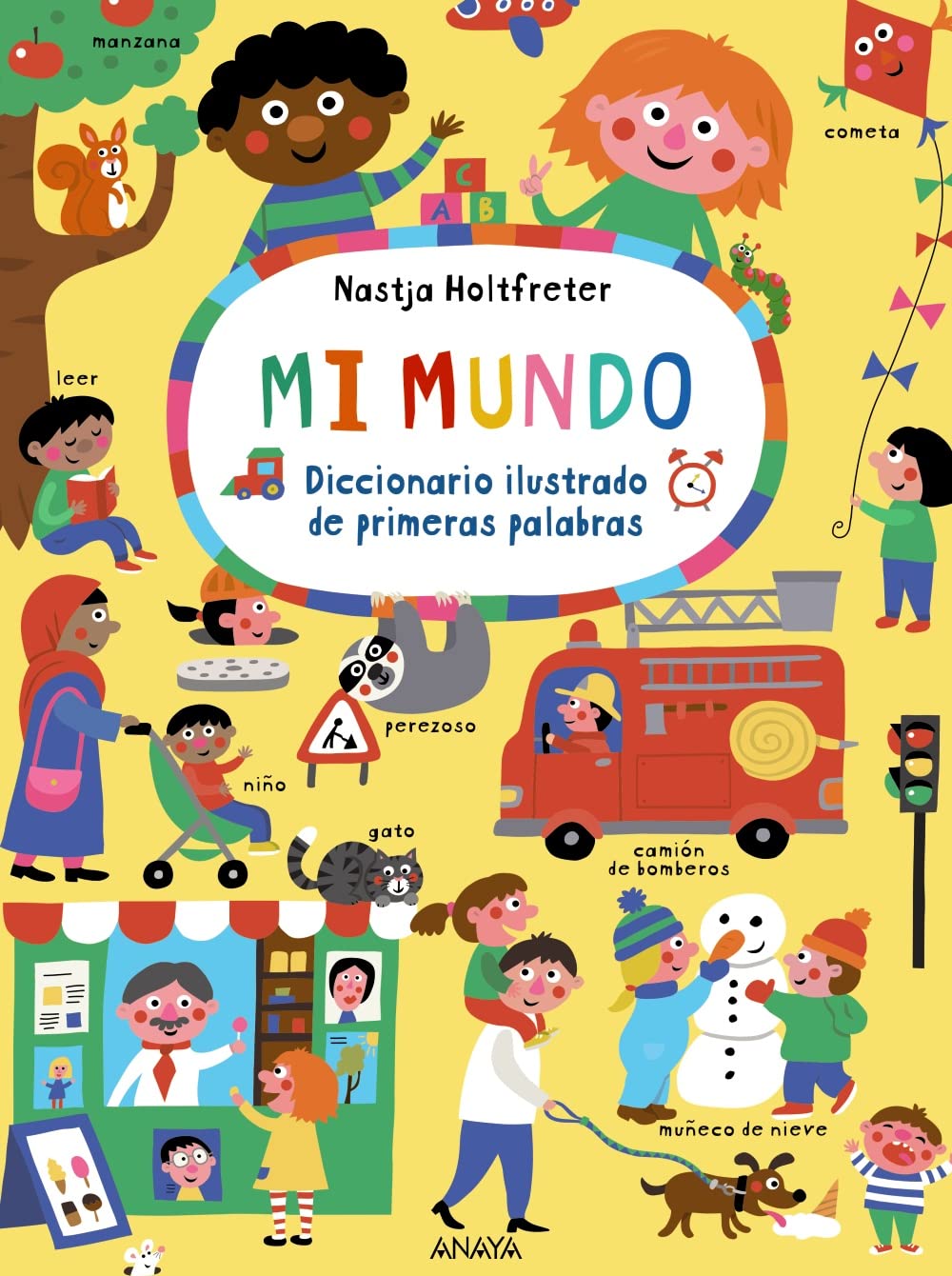 Mi mundo: Diccionario ilustrado de primeras palabras (PRIMEROS LECTORES - Hoja de cartón) Non-fiction