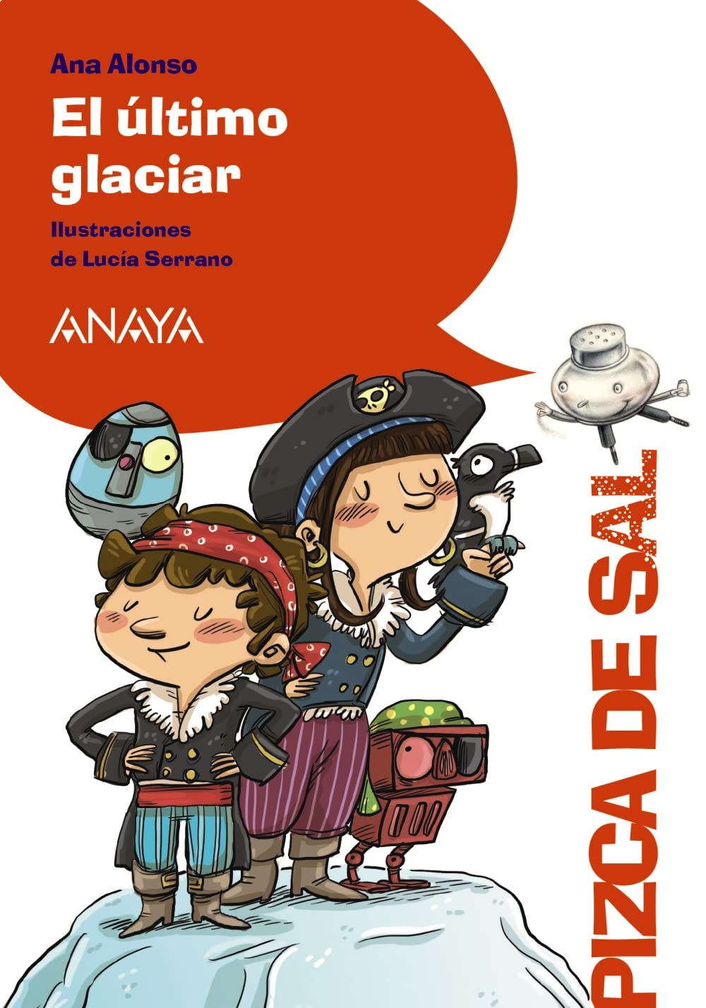El último glaciar (LITERATURA INFANTIL - Pizca de Sal) Natural Sciences