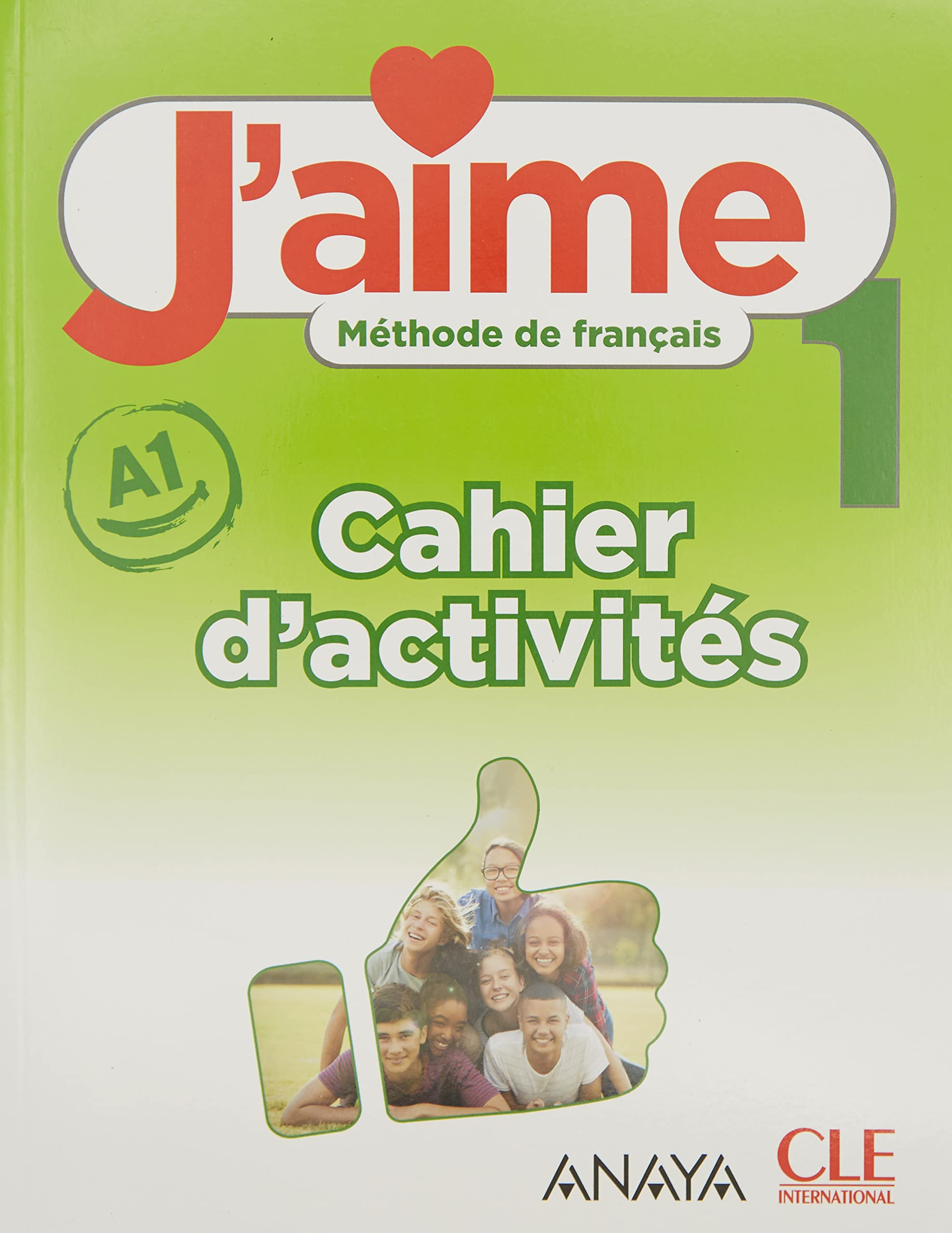 J'aime niveau 1 cahier d'exercices Anaya book