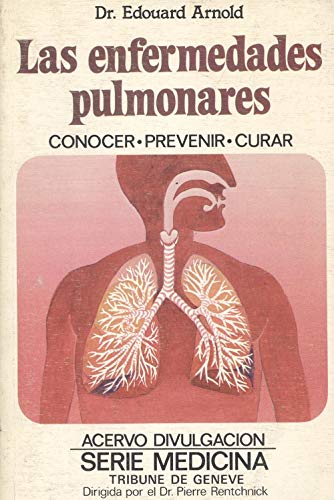 Las enfermedades pulmonares Arnold Edouard book