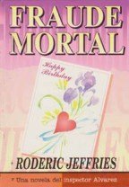 Fraude mortal : una novela del inspector Álvarez Books
