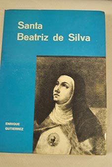 Santa Beatriz de Silva y origen de la Orden de la Inmaculada Concepción book