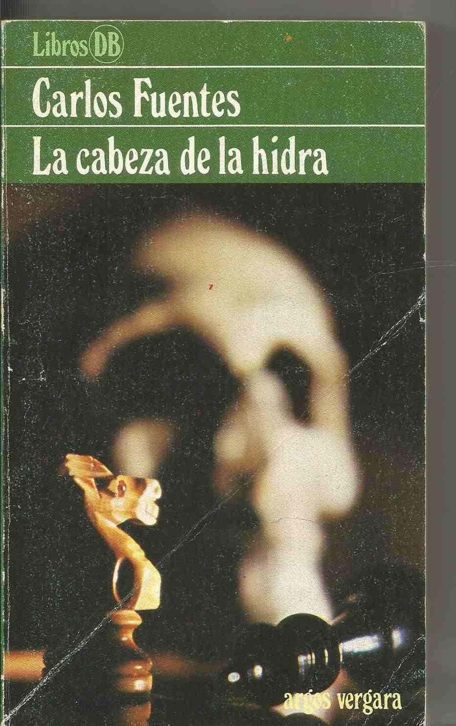 La Cabeza De La Hidra / the Head of the Hydra book