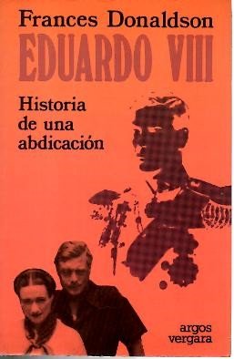 EDUARDO VIII. HISTORIA DE UNA ABDICACIÓN book