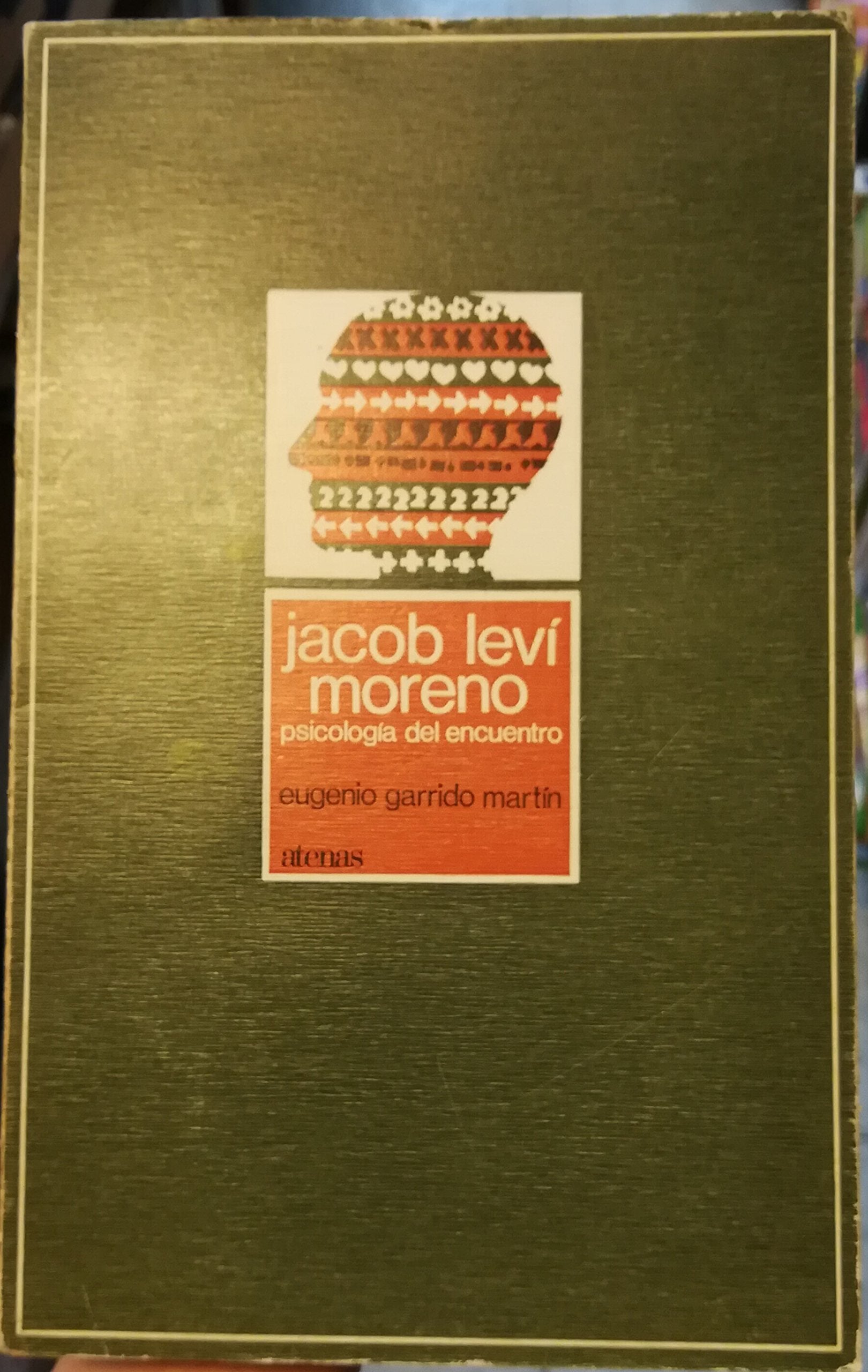 Jacob Levi Moreno: psicología del encuentro Books