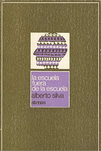 La escuela fuera de la escuela: educación de las masas Books