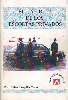 El ABC de los escoltas privados book