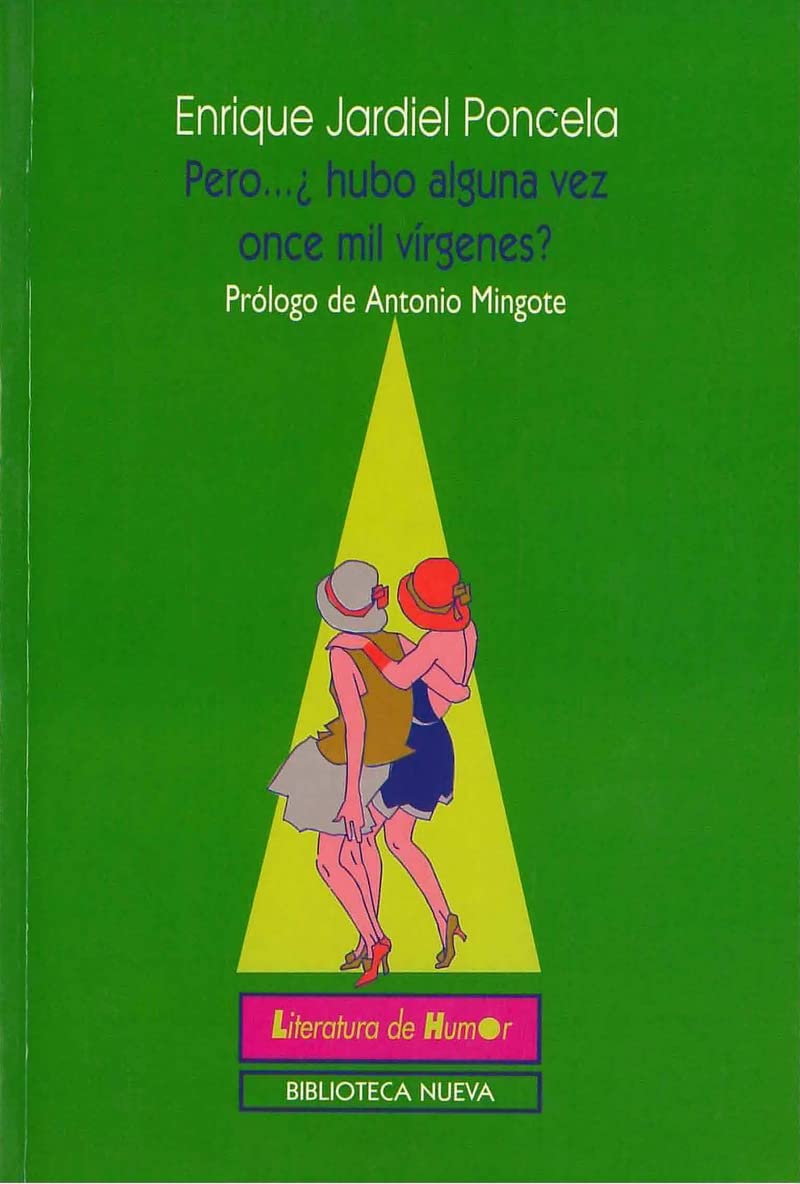 Pero-- hubo alguna vez once mil vírgenes? (Literatura de humor/BN, Band 10) Film, Art & Culture