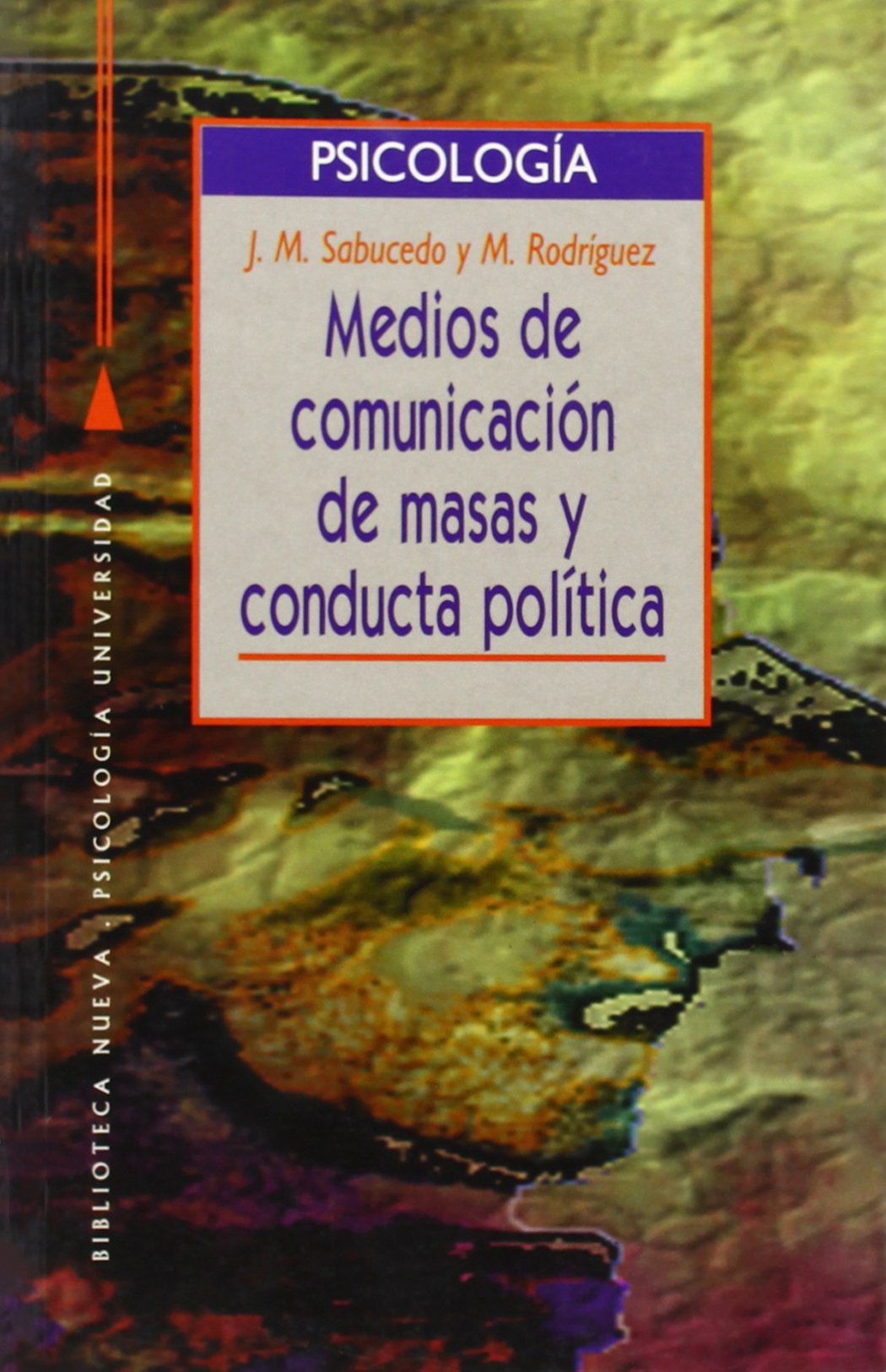 Medios de Comunicacion de Masas y Conducta Politica book