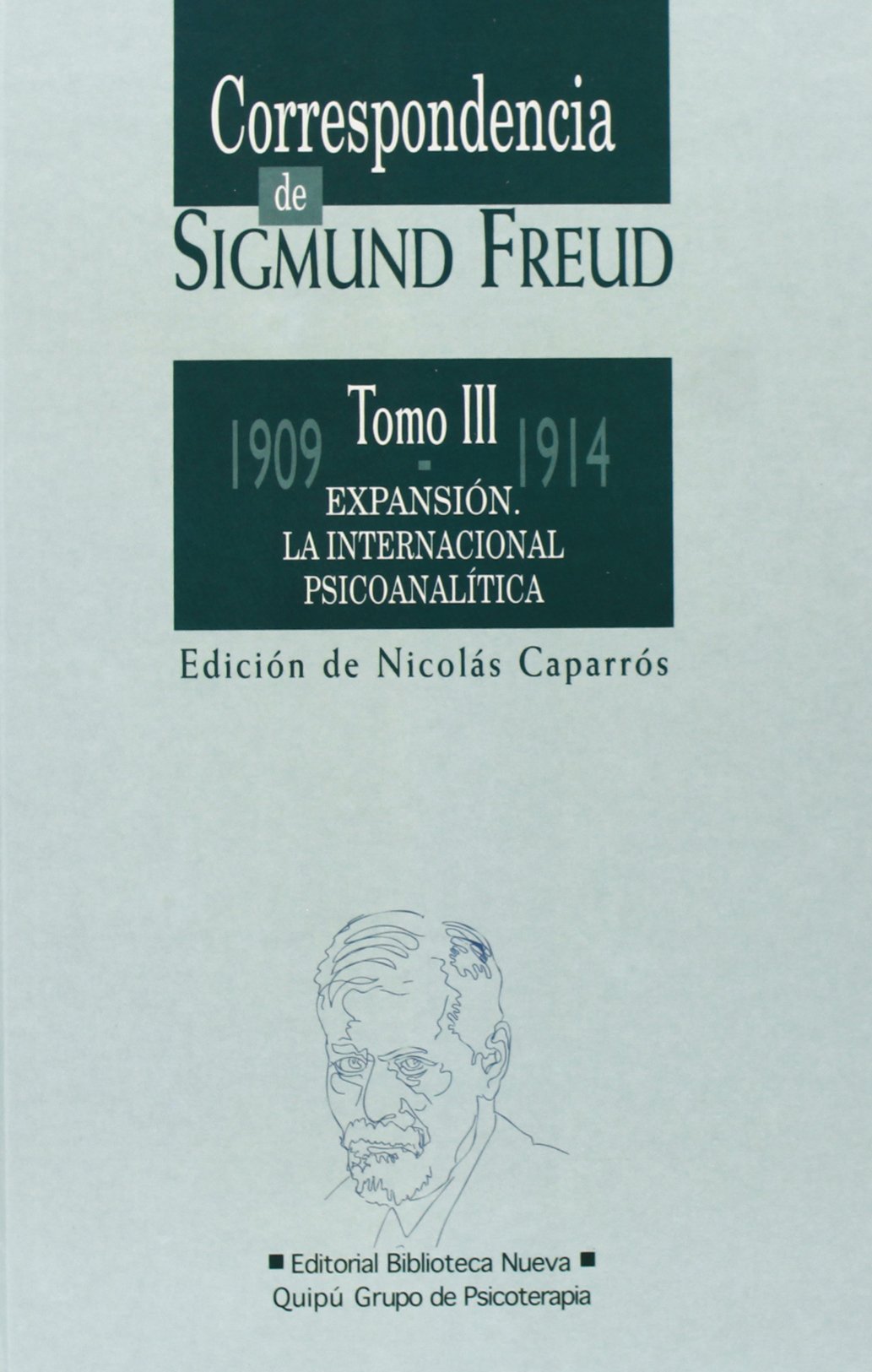 Correspondencia de Sigmund Freud (III). Expansión. La Internacional Psicoanalítica (1909-1914) Film, Art & Culture