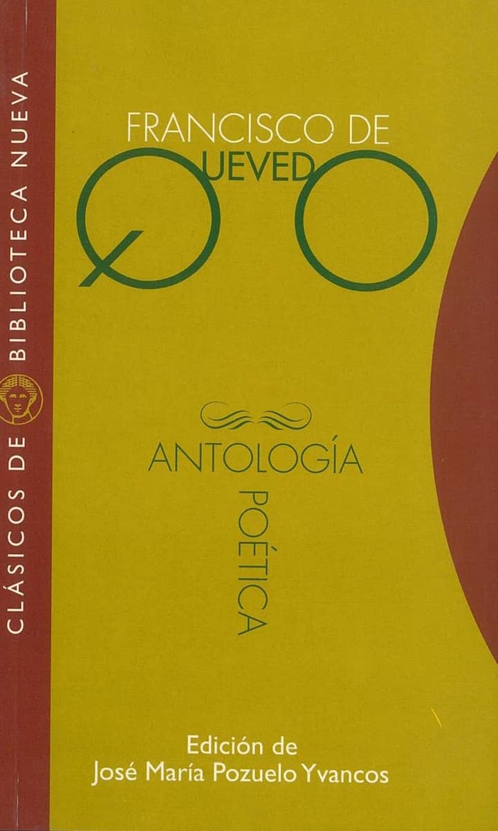 Antología poética (Clásicos de Biblioteca Nueva, Band 9) Contemporary literature