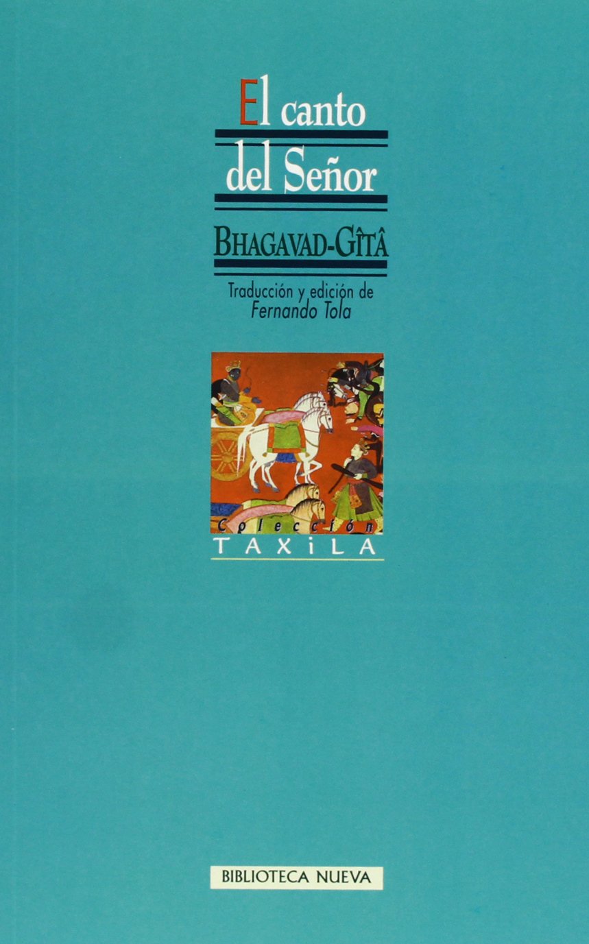 El canto del Señor. Bagavad-Gîtâ (Taxila) Philosophy