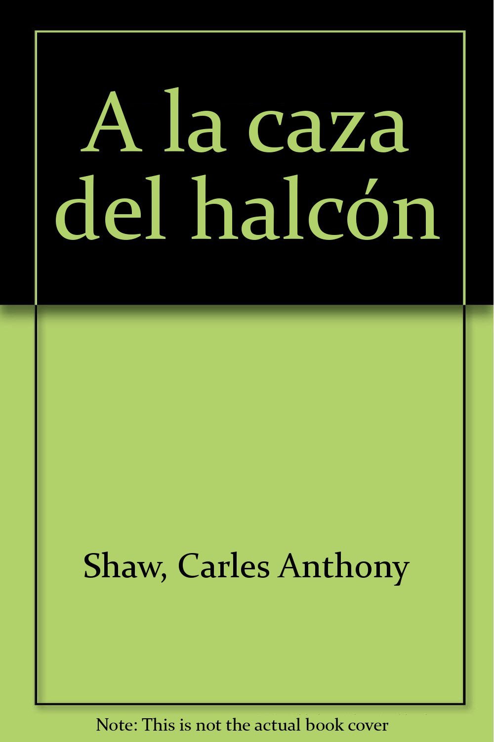 A la caza del halcón (Narrativa Contemporánea, Band 44) Social Sciences