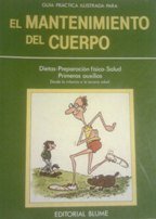Guía práctica ilustrada para el mantenimiento del cuerpo Books