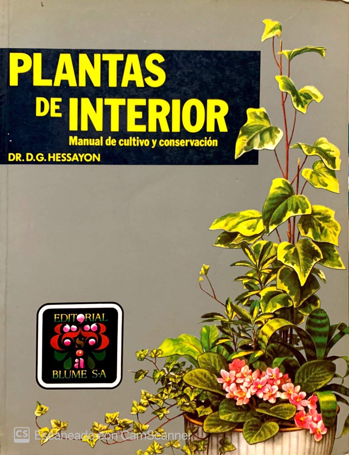 Plantas De Interior Manual De Cultivo Y Conservacion Books