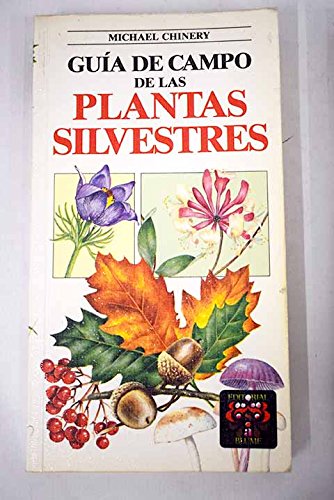 Guía de campo de las plantas silvestres book
