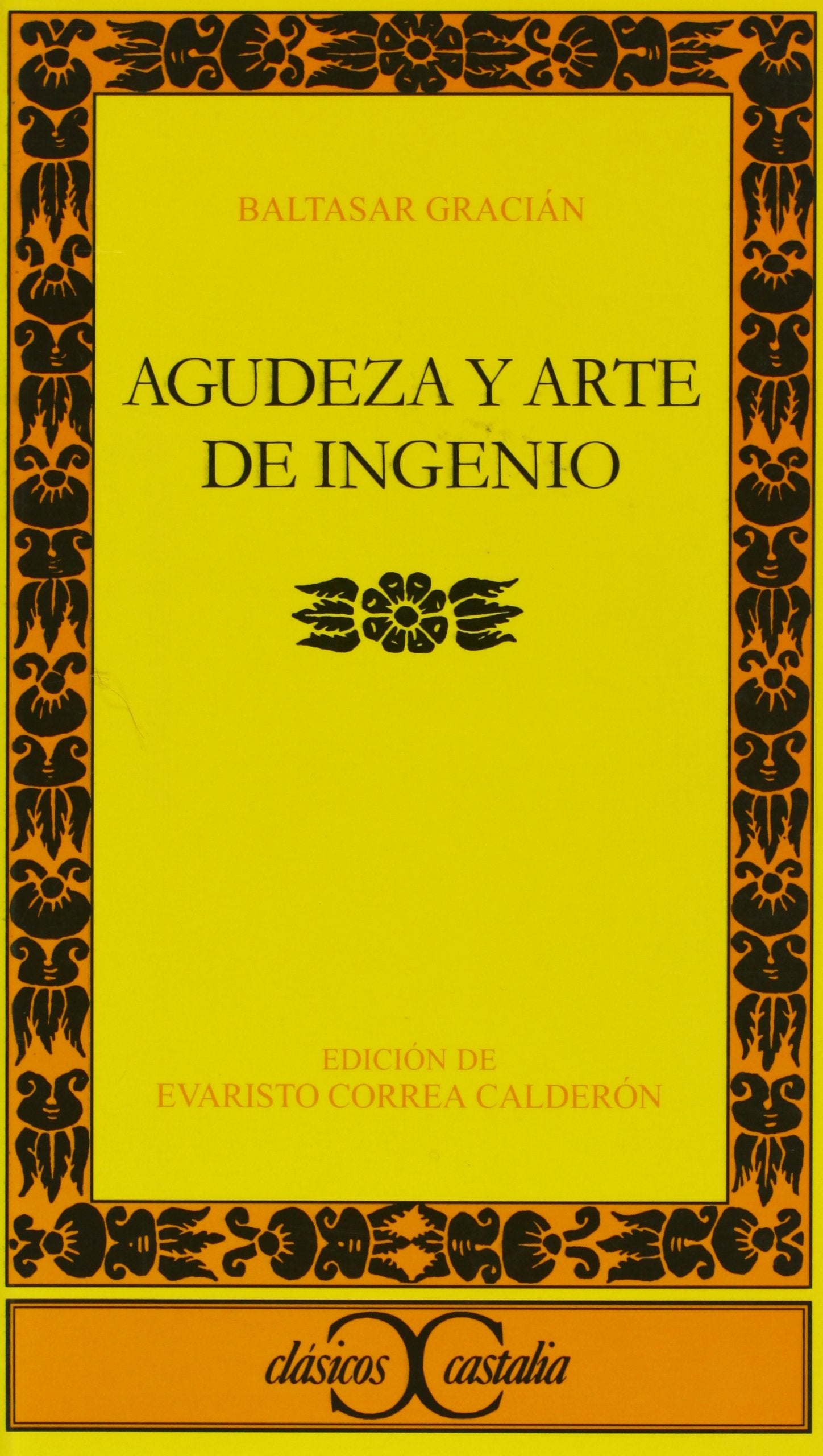 Agudeza y arte de ingenio, I . (CLASICOS CASTALIA, Band 14) Contemporary literature