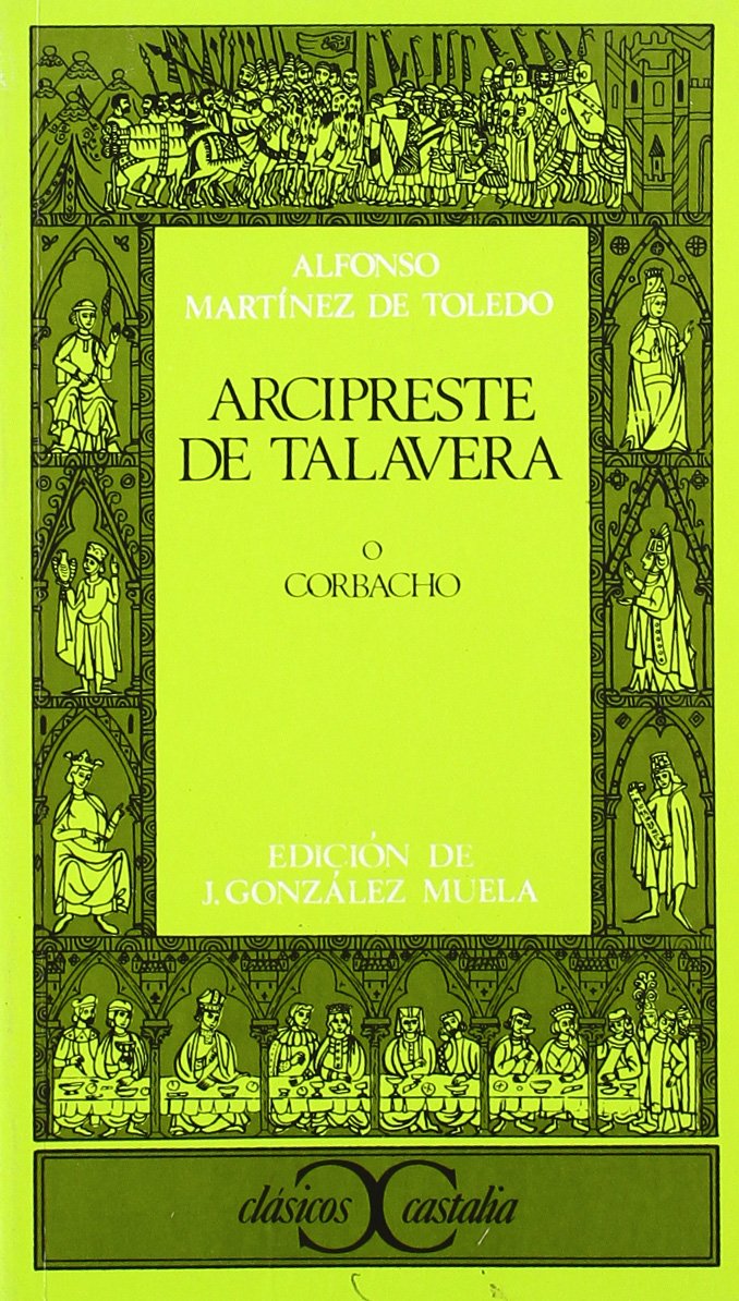 Arcipreste de Talavera o Corbacho (CLASICOS CASTALIA. C/C., Band 24) Contemporary literature