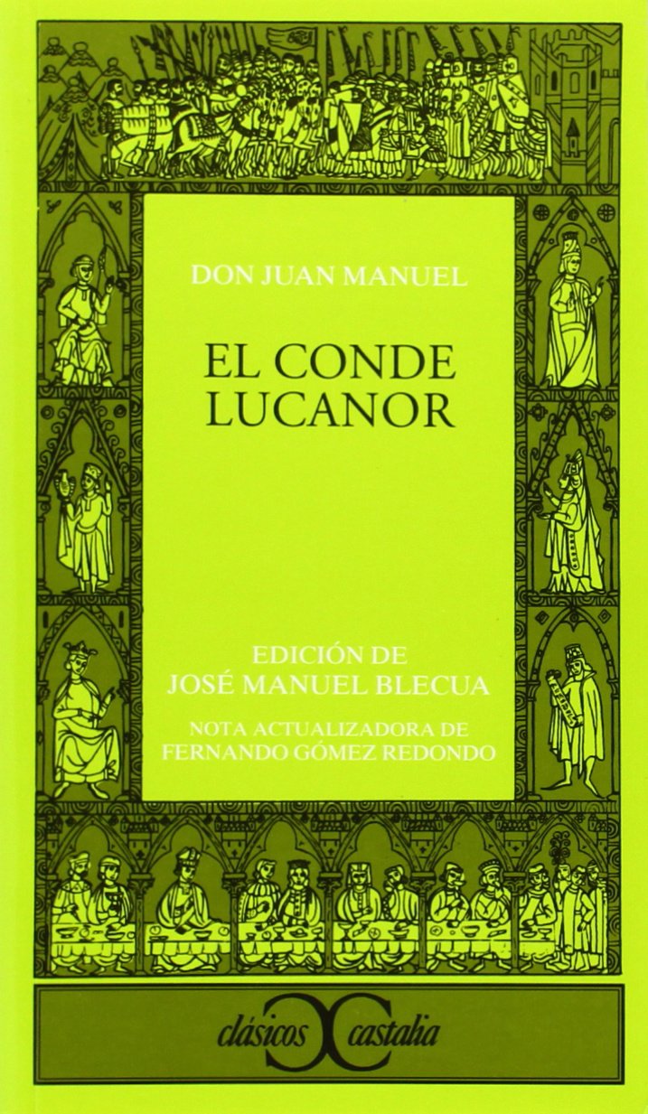 El conde Lucanor o El libro de los enxiemplos del Conde Lucanor et de Patronio (CLASICOS CASTALIA. C/C., Band 9) Contemporary literature
