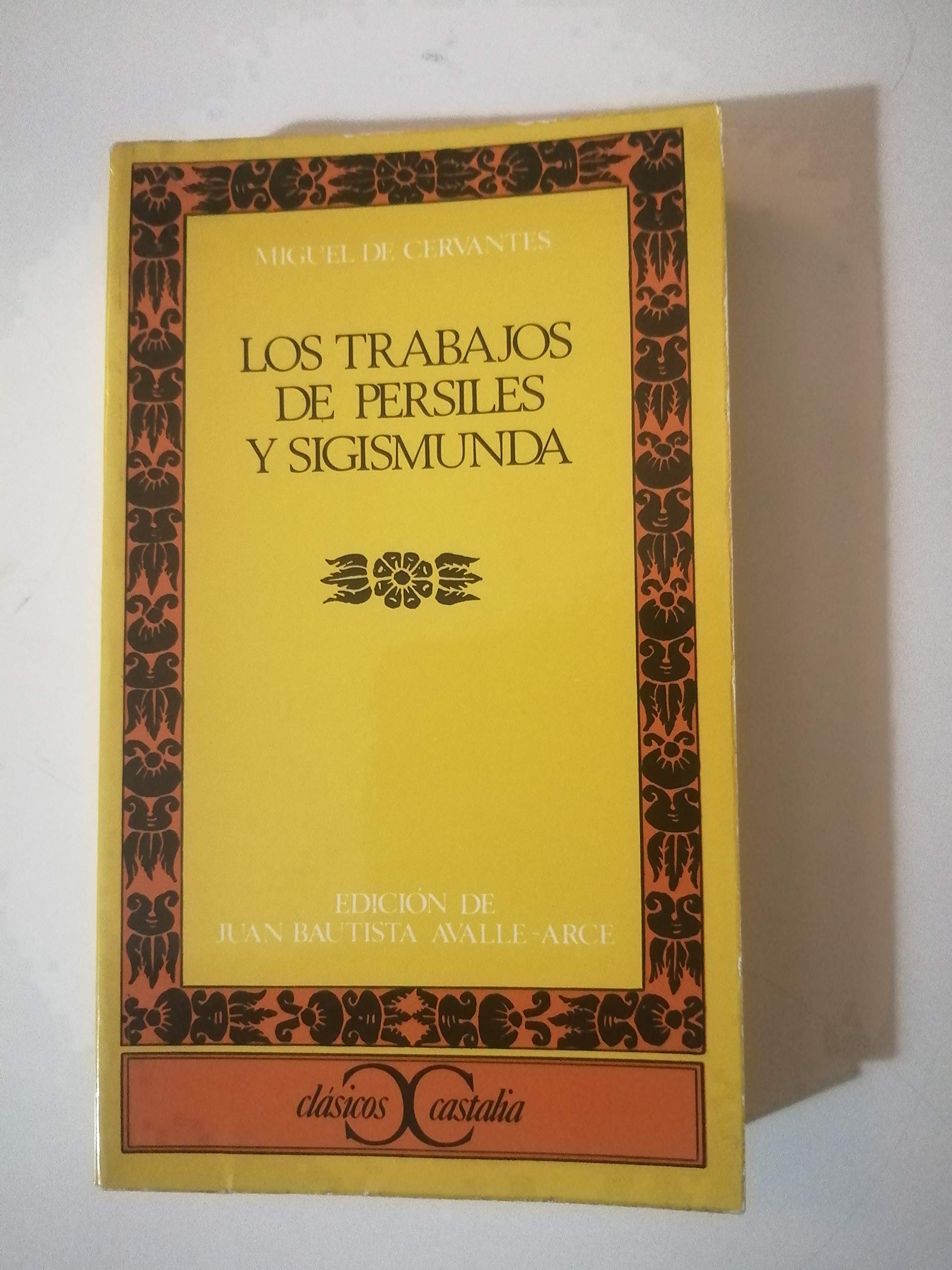 Los trabajos de Persiles y Sigismunda (CLASICOS CASTALIA. C/C., Band 12) Classics