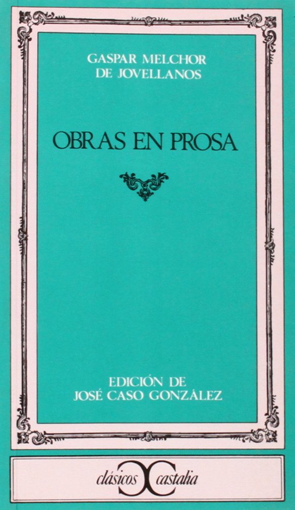 Obras en prosa (CLASICOS CASTALIA. C/C., Band 18) Contemporary literature