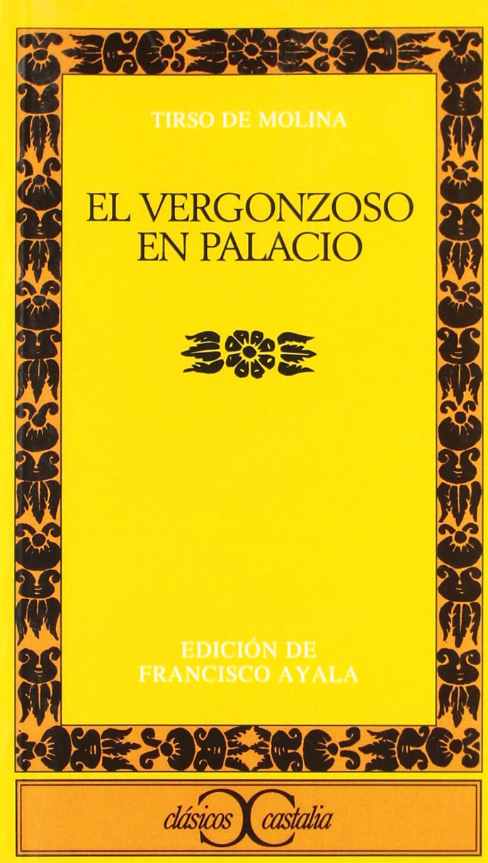 El vergonzoso en palacio (CLASICOS CASTALIA. C/C., Band 31) Social Sciences