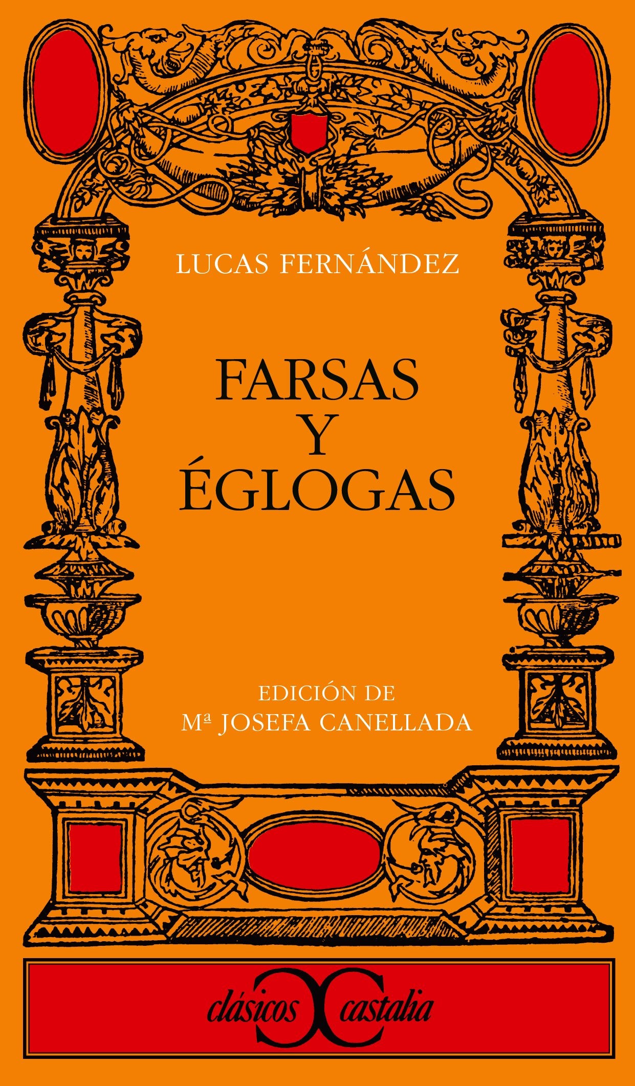 Farsas y églogas. (CLASICOS CASTALIA. C/C., Band 72) Books