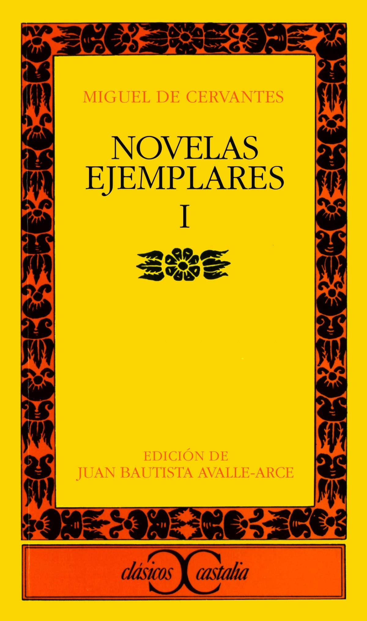 Novelas ejemplares, I . (CLASICOS CASTALIA, C/C., Band 120) Social Sciences
