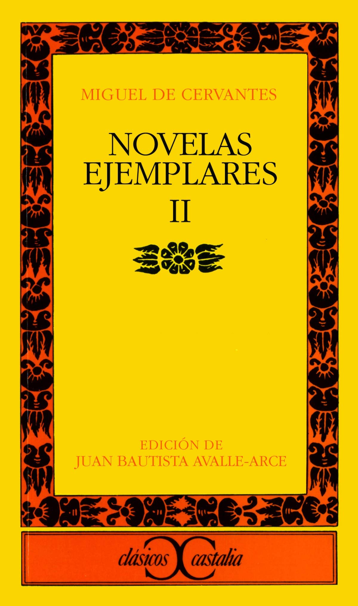 Novelas ejemplares, II . (CLASICOS CASTALIA. C/C., Band 121) Social Sciences