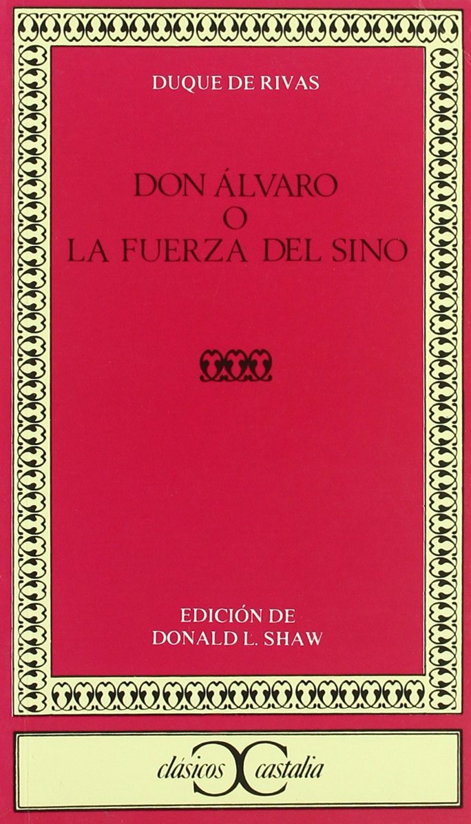 Don Álvaro o la fuerza del sino . (CLASICOS CASTALIA. C/C., Band 146) Contemporary literature