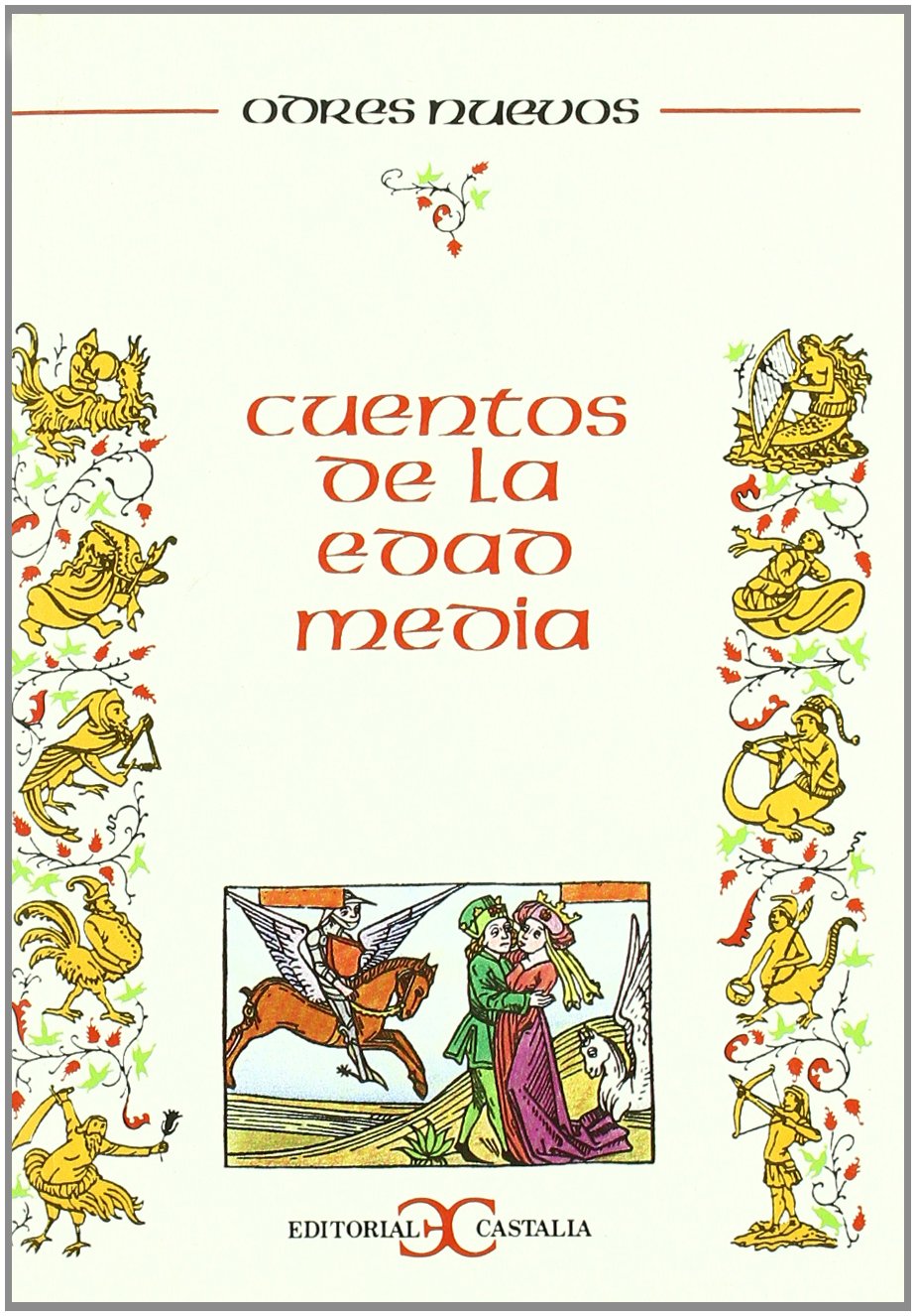 Cuentos de la edad media (ODRES NUEVOS. O/N., Band 13) Reading Aloud & Learning to Read