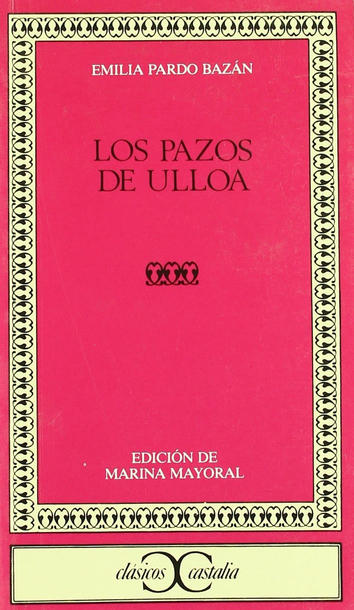 Los pazos de Ulloa (CLASICOS CASTALIA. C/C., Band 151) Classics