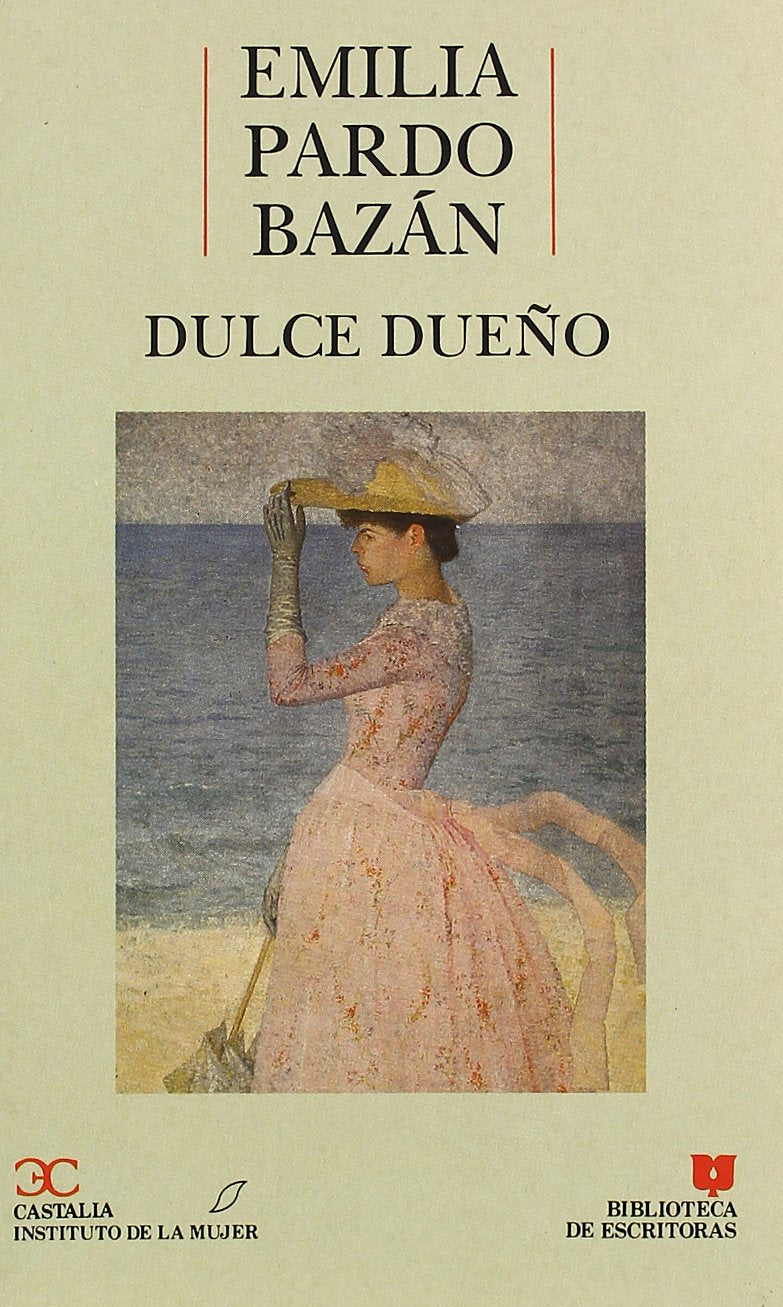 Dulce dueño (BIBLIOTECA DE ESCRITORAS, Band 3) Reading Aloud & Learning to Read