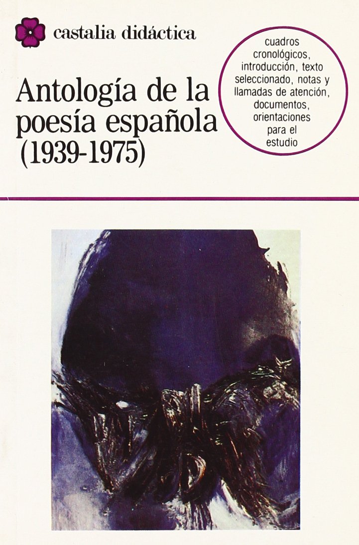 Antología de la poesía española : 1939-1975 (CASTALIA DIDACTICA, Band 22) Poetry