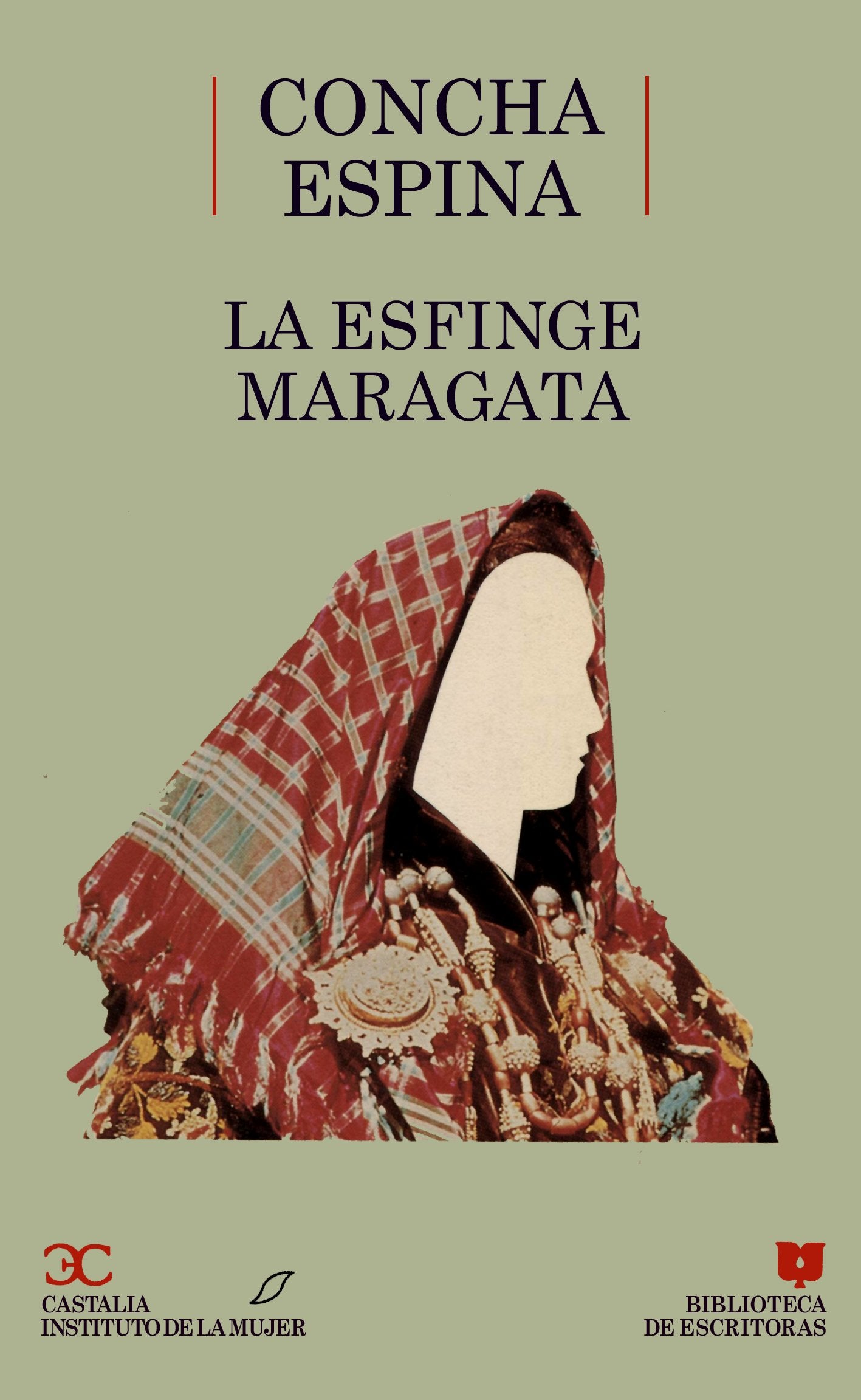 La esfinge maragata . (BIBLIOTECA DE ESCRITORAS. B/E., Band 6) Books