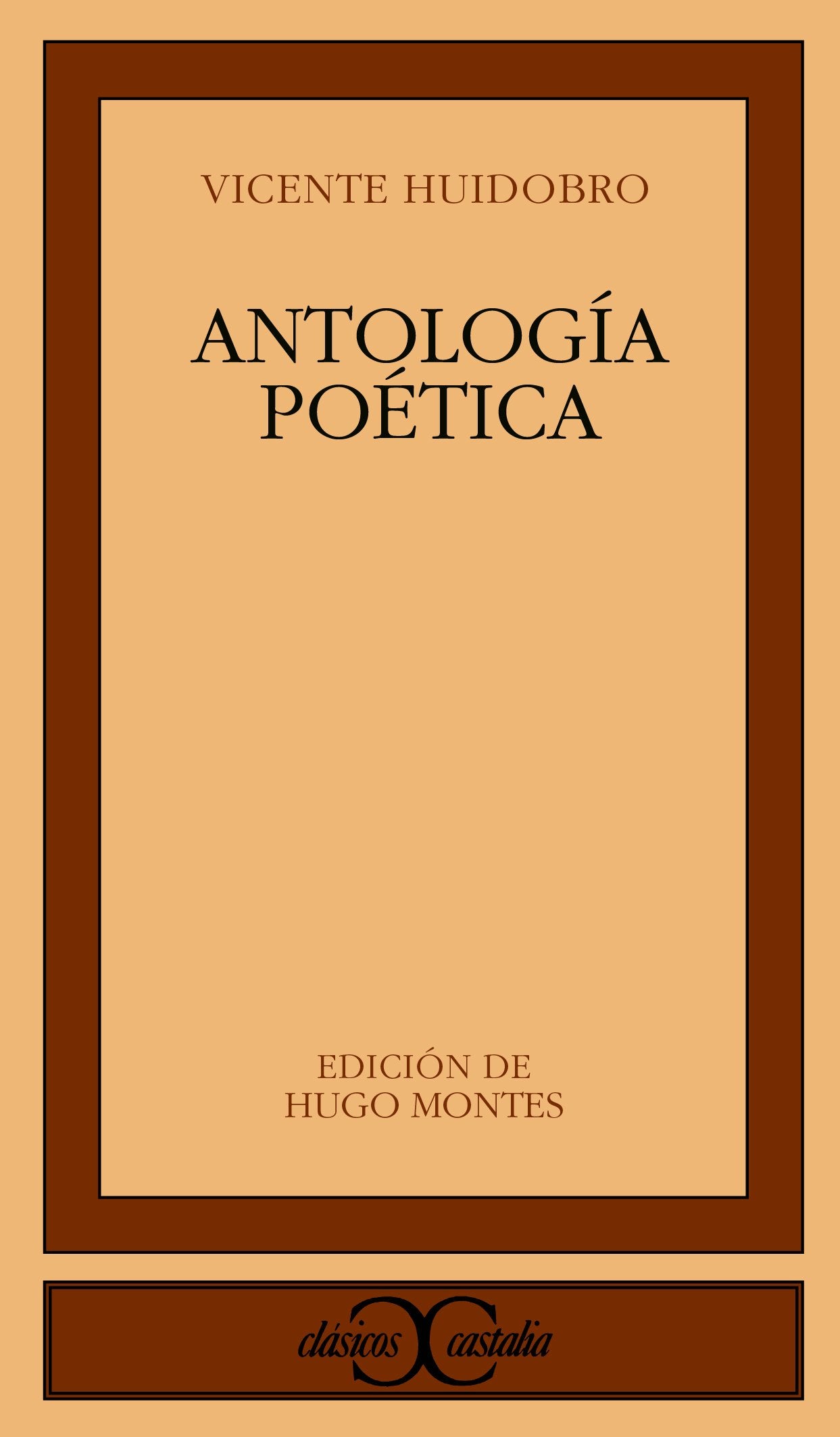 Antología poética . (CLASICOS CASTALIA. C/C., Band 179) Poetry